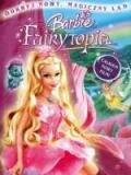 Barbie z Wróżkolandii / Barbie: Fairytopia (2005)