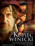 Kupiec wenecki / Merchant of Venice (2004)